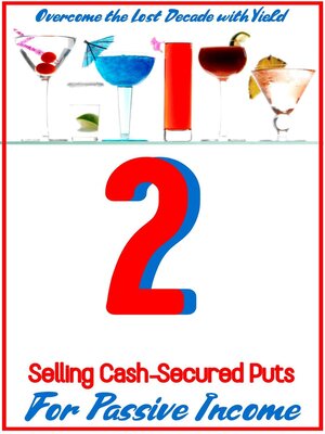 cover image of Selling Cash-Secured Puts for Passive Income 2